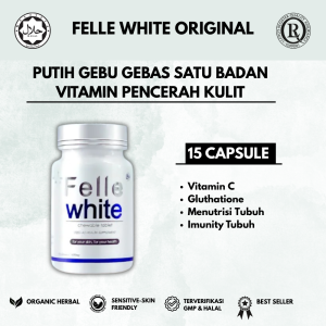 Collagen Suplemen Pencerah Kulit Felle White Original Ubat Putih Satu Badan Whitening Supplement Full Body Pemutih Badan Seluruh Cepat 15 Tablet