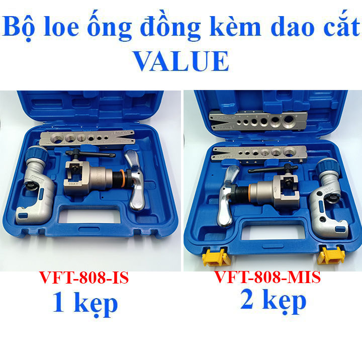 BỘ LÃ LOE ỐNG ĐỒNG LỆCH TÂM VALUE kèm DAO CẮT  VFT-808-IS 1 KẸP  - VFT-808-MIS 2 kẹp (chọn đúng loại khi đặt hàng)