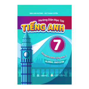 Sách - Hướng Dẫn Học Tốt Tiếng Anh Lớp 7 ( Dùng kèm SGK Global Success) - ZB