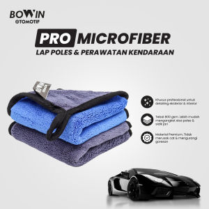 Bowin Pro Microfiber 800GSM ( Kain Lap Polish & Detailing Exterior Interior )