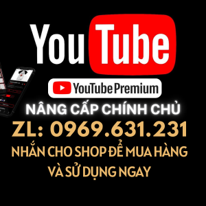Dich vụ nâng cấp Youtube Premium chính chủ siêu rẻ Xem Video không Quảng cáo Bảo hành trong suốt thời gian sử dụng