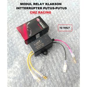CMZ RACING MODUL RELAY KLAKSON INTERRUPTER 12 VOLT EFEK SUARA PUTUS-PUTUS UNIVERSAL MOTOR