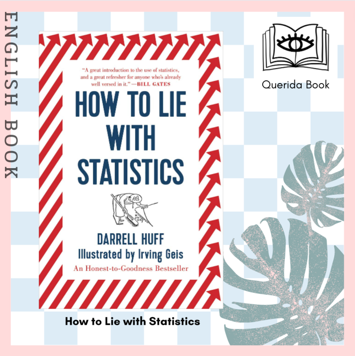 [Querida] หนังสือภาษาอังกฤษ How to Lie with Statistics by Darrell Huff ...