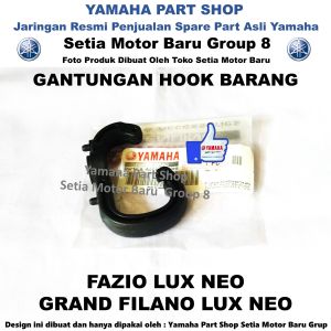 Hook Gantungan Barang Grand Filano Fazio Lux Neo Asli Original Yamaha