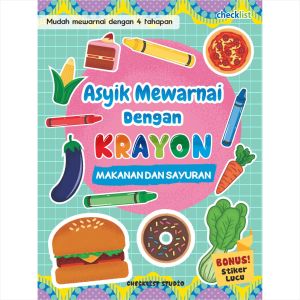 Buku Aktivitas Anak Asyik Mewarnai Dengan Krayon Makanan dan Sayuran Bonus Stiker