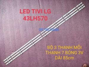 THANH LED TIVI LG 43LH570 SVC430A39_Rev04_7LED_160913 HÀNG MỚI 100% BỘ 3 THANH MỖI THANH 7 BÓNG 3V DÀI 85cm