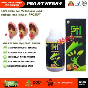 Obat Prostat Alami Paling Ampuh Tanpa Operasi Kanker Prostat Kelenjar Prostat Gangguan Saluran Kencing Infeksi Saluran Kencing Kemih PRO DT HERBA