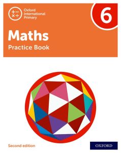 NEW OXFORD INTERNATIONAL PRIMARY MATHEMATICS: PRACTICE BOOK 6 (SECOND EDITION) - 9781382006774 - OXFORD UNIVERSITY PRESS - SPEEDBOOKS.MY