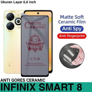 INFINIX SMART 8 SMART 7 SMART 6+ ANTI GORES CERAMIC SPY PRIVACY HITAM GELAP LIST PLASTIK MIKA TEMPERED ANTI PECAH