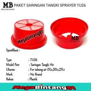 Saringan tangki air sprayer TU26 filter tangki air sprayer TU26