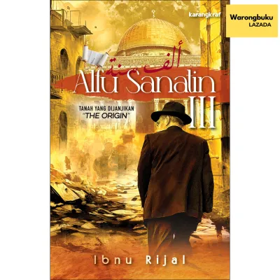 Karya Bestari - Alfu Sanatin III - Tanah yang Dijanjikan: The Origin tulisan Ibnu Rijal (2026)