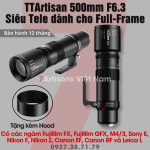 Ống kính siêu Tele TTArtisan 500mm F6.3 Full-Frame cho Sony E/FE Nikon Z/F Canon RF/EF Leica L Fujifilm FX/GFX M4/3