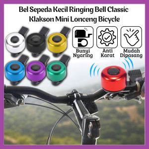 Bel Sepeda Kecil Ringing Kalkson Mini Lonceng Manual/Classic bicycle bell ring/Bunyi Nyaring Ting Ting/Tahan Lama/Anti Karat - FR GALLERY