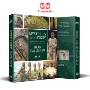 Sách Lịch Sử - Bí Ẩn Của Lịch Sử ( Mysteries In History ) - Sách Bách Khoa Toàn Thư Lịch Sử - Á Châu Books - Bìa Cứng In Màu
