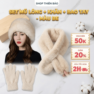Set 3 Món Phụ Kiện Mùa Đông Nữ - Mũ Nón Lông Trùm Đầu Khăn Quàng Cổ Lông & Găng Tay Ấm Áp Phong Cách Hàn Quốc