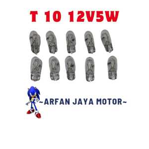 Bohlam T10 12V 5wat Grosir bohlam KM Speedometer Senja t10 Bening (10pcs)