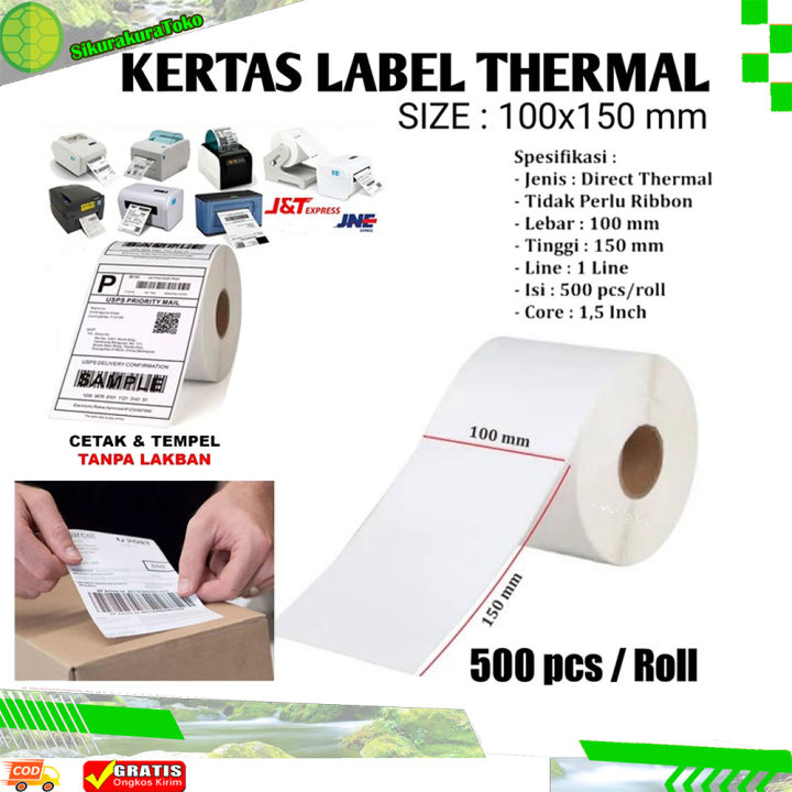 Label Thermal Printer Kertas Stiker Sticker Label Isi 500 Pcs /250 Pcs ROLL Ukuran 100 x 150 Termal 100x150 mm 10x15 cm Continuous dengan perekat untuk print cetak barcode