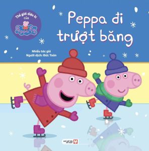 Thế Giới Diệu Kì Của Peppa Pig: Peppa Đi Trượt Băng