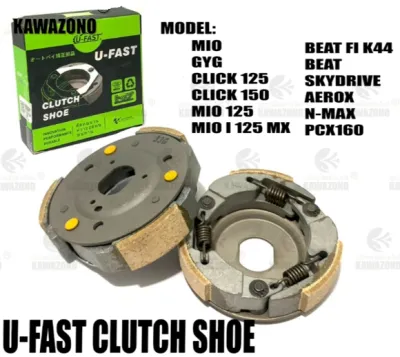 U-FAST CLUTCH SHOE / CLUTCH LINING FOR MIO / GY6 / BEAT/ SKYDRIVE / NMAX/ AEROX / PCX160 MOTORCYCLE