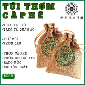 Túi Thơm Cà Phê Rang Mộc Nguyên Chất Thơm Phòng Treo Xe Ô Tô Tủ Quần Áo Trang Trí Nhà Cửa GUCAFE - 50g