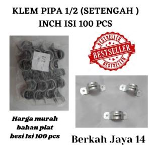 KLEM BESI PLAT PIPA UKURAN 1/2 INCH ISI 100 BIJI / PACK HARGA MURAH BARANG BERKUALITAS