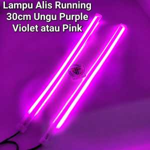 Lampu Alis Running Ungu Purple Pink 30cm 2 Mode Senja dan Sein Fleksibel Waterproof Anti air Universal