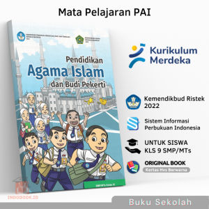 Buku Paket PAI Kelas 9 IX SMP MTs Kurikulum Merdeka Belajar 2022 / Buku Paket Siswa Mata Pelajaran Pendidikan Agama Islam Kls 3 Sekolah Menengah Pertama Penggerak Penerbit Terbitan Kemdikbud Kemendikbudristek Kemendikbud Kementrian Pendidikan
