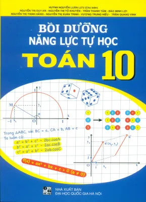 Bồi Dưỡng Năng Lự Tự Học Toán 10 (Biên Soạn Theo Chương Trình GDPT Mới)- Sách Tham Khảo