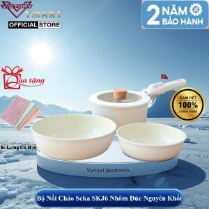 Bộ 3 Nồi Chảo SEKA SKJ6 Nhôm Đúc Nguyên Khối Tay Cầm Tháo Rời Dùng Mọi Loại Bếp - Bảo Hành 2 Năm