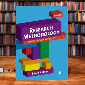 Research Methodology: A Step-by-Step Guide for Beginners (Third Edition) by Ranjit Kumar [High Quality Paperback]