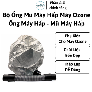 Bộ Ống Mũ Máy Hấp Máy Ozone Ống Máy Hấp Tóc - Mũ Máy Hấp Loại Tốt.