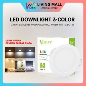 LED Downlight Ubah Warna 6 Watt Cahaya 3-Color / 3000K 4000K 6500K Kuning Warm White Putih Terang / Lampu Panel IB Bulat 6W Inbow / Merk Vatalux