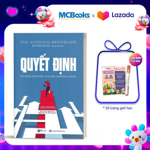 Quyết Định: Kỹ Năng Hàng Đầu Của Nhà Lãnh Đạo Tài Ba - BizBooks