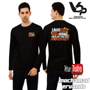 VANDO Kaos Lengan Panjang Kaos Kata-Kata LAHIR DI TOLONG ORANG APA YG KAU SOMBONGKAN? Baju Distro Tangan Panjang T-shirt Longsleeve Atasan Pria Bahan Cotton Combed 30s