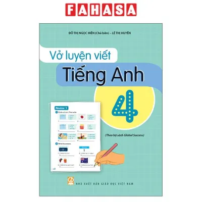 Fahasa - Sách - Vở Luyện Viết Tiếng Anh 4 (Theo Bộ Sách Global Success)