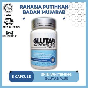 Glutab Glutathione Extra Whitening Original Hq Supplement Ubat Putih Satu Badan Skin Whitening Booster Collagen Vitamin C Pemutih Badan 美白 5 Capsule