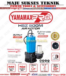 YAMAMAX PRO HSZ 800 M Pompa Celup Air Kotor Keruh 3 inch Manual 750Wat Submersible Pump 3" HSZ800