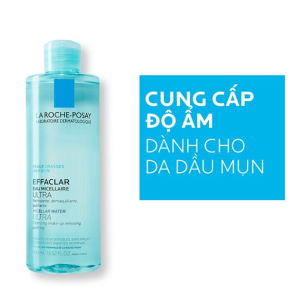 Nước Làm Sạch Sâu Và Tẩy Trang Cho Da Dầu Nhạy Cảm La Roche-Posay Micellar Water Ultra Oily Skin - 400ml