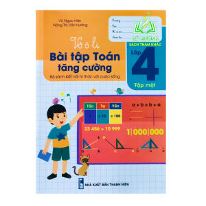 Sách - Vở ô li Bài Tập Toán Tăng Cường Lớp 4 Tập 1- Kết Nối