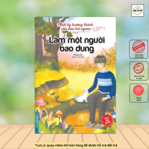 Sách - Nhật ký trưởng thành cúa đứa trẻ ngoan - Làm một người bao dung