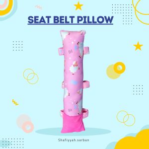 Bantal Seat Belt Mobil / Seat Belt Pillow /shafiyyah.sarban