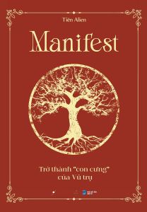 Manifest: Trở Thành “Con Cưng” Của Vũ Trụ - Tặng Bookmark (Số Lượng Có Hạn)