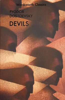Sách Ngoại Văn - Devils - Fyodor Dostoyevsky (Wordsworth Classics)