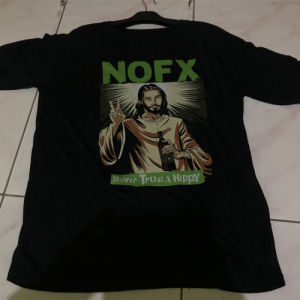 Kaos NOFX Never Trust a Hippy Tshirt Bahan 100% Cotton