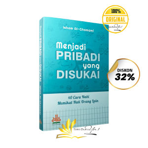 Menjadi Pribadi Yang Disukai 40 Cara Nabi Memikat Hati Orang Lain - Pustaka Alkautsar