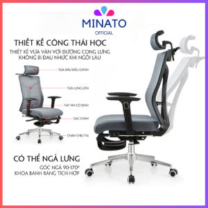 Ghế công thái học cao cấp Ergonomic MINATO125 có gác chân ngả lưng 170 độ bảo vệ cột sống tựa đầu điều chỉnh