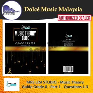 MRS LIM STUDIO - Music Theory Guide Grade 8 - Part 1 - Questions 1-3