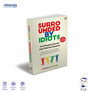 Buku Surrounded By Idiots -Thomas Erikson - Self Improvement - Millennia