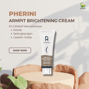 Pherini Armpit Brightening Cream Krim Pemutih Ketiak Selangkangan dan Lipatan - lipatan badan