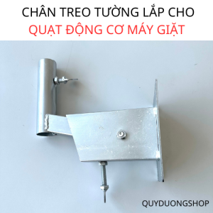 [ Chân Quạt Treo Tường + Gắn Cột ] lắp cho quạt công nghiệp động cơ máy giặt . Rất chắc chắn